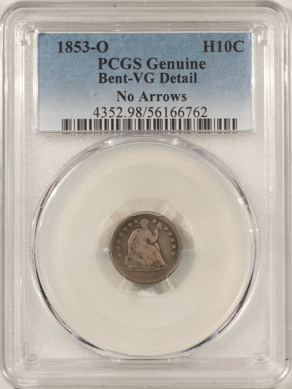 Half Dimes 1853-O NO ARROWS SEATED LIBERTY HALF DIME PCGS GENUINE VG DETAILS BENT! TOUGH! Half Dimes 1853-O NO ARROWS SEATED LIBERTY HALF DIME PCGS GENUINE VG DETAILS BENT! TOUGH!