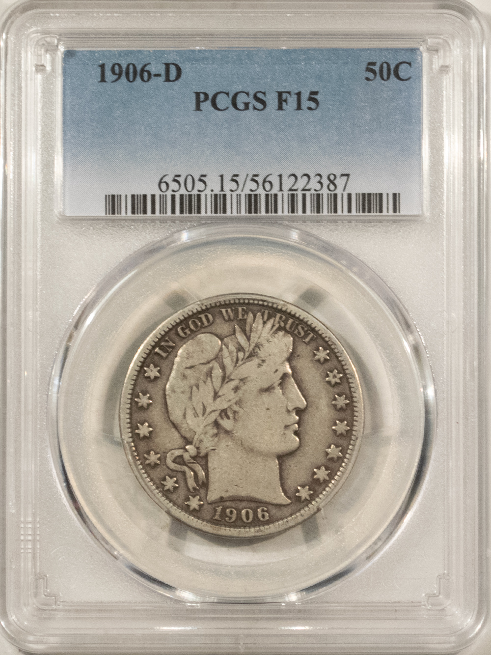 Barber Halves 1906-D BARBER HALF DOLLAR – PCGS F-15 Barber Halves 1906-D BARBER HALF DOLLAR – PCGS F-15