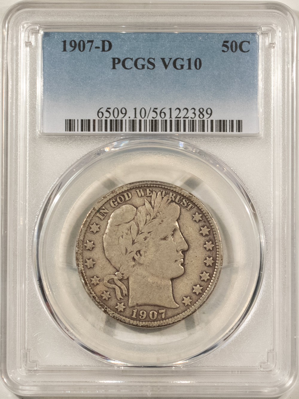 Barber Halves 1907-D BARBER HALF DOLLAR – PCGS VG-10 Barber Halves 1907-D BARBER HALF DOLLAR – PCGS VG-10
