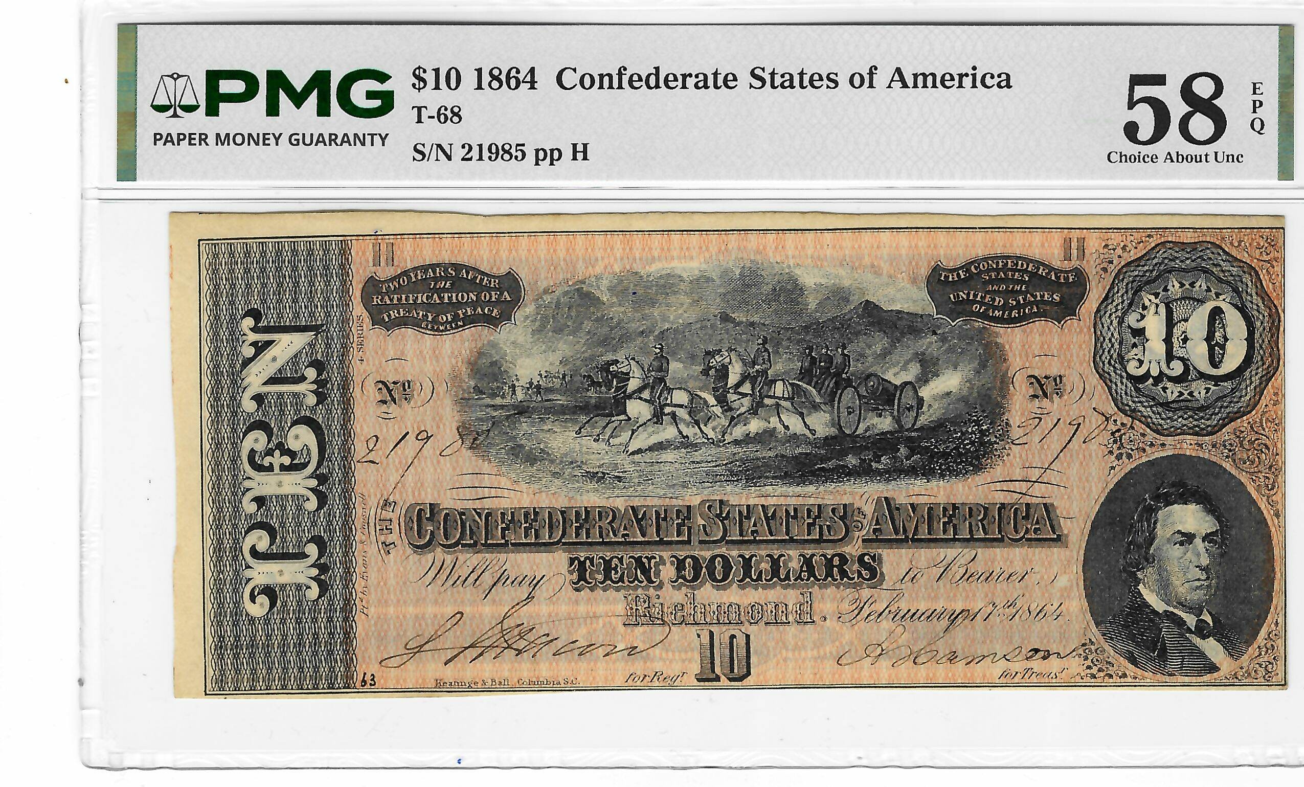 Confederate Notes 1864 $10 CONFEDERATE STATES OF AMERICA, T-68, PMG CHOICE ABOUT UNC-58, EPQ! Confederate Notes 1864 $10 CONFEDERATE STATES OF AMERICA, T-68, PMG CHOICE ABOUT UNC-58, EPQ!