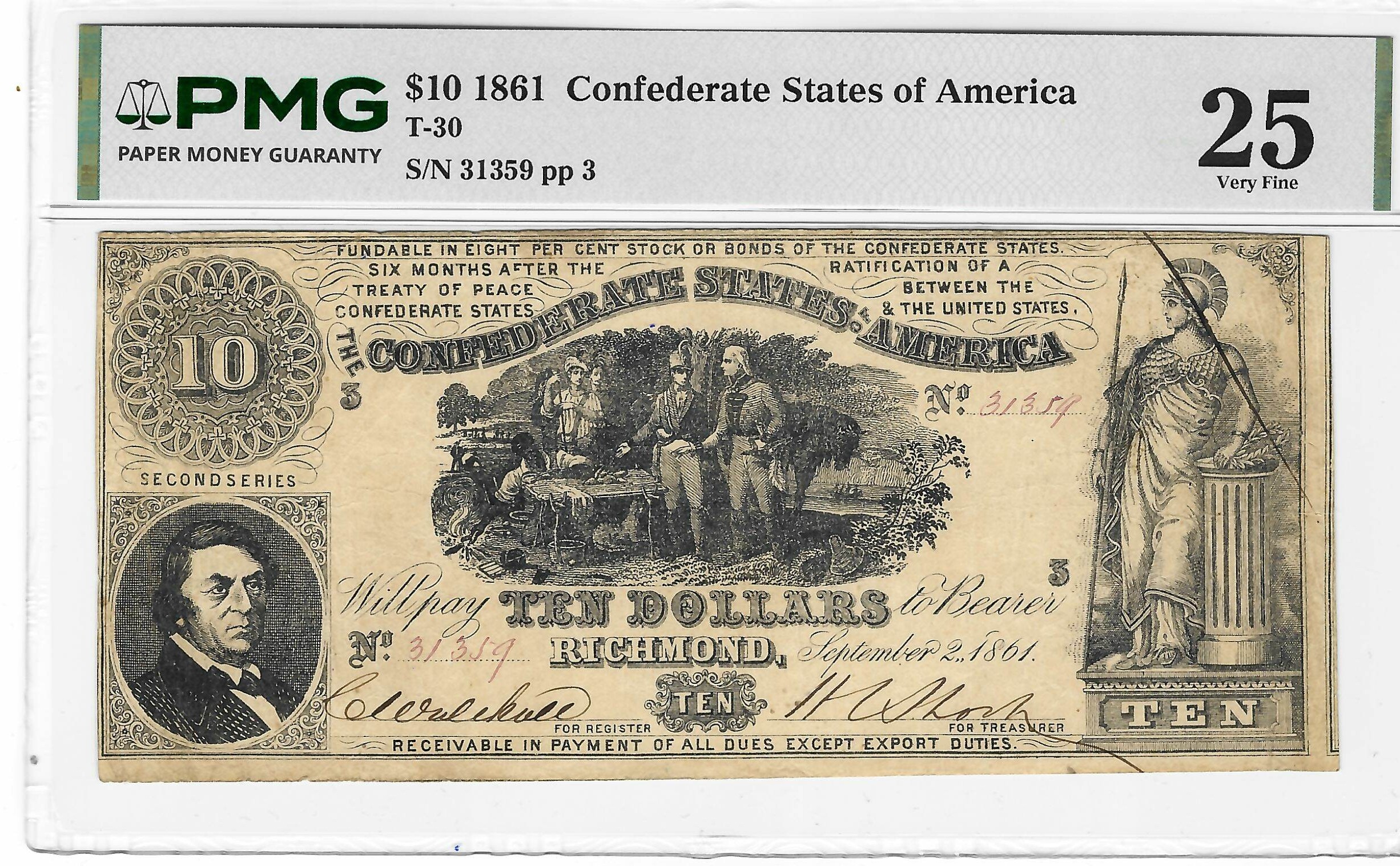 Confederate Notes 1861 $10 CONFEDERATE STATES OF AMERICA T-30, PMG VF-25 – SHARP NOTE! Confederate Notes 1861 $10 CONFEDERATE STATES OF AMERICA T-30, PMG VF-25 – SHARP NOTE!