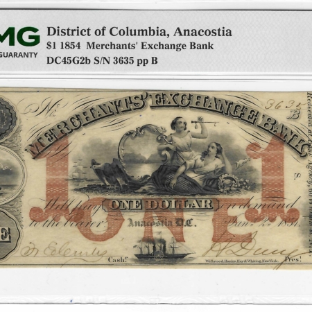 Obsolete Notes 1854 $1 DISTRICT OF COLUMBIA, ANACOSTIA MERCHANTS EXCHANGE BANK-PMG CH AU-58 EPQ