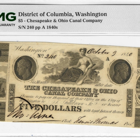 Obsolete Notes 1840 $5 DISTRICT OF COLUMBIA, CHESAPEAKE & OHIO CANAL CO, PMG CHOICE UNC-63 EPQ!