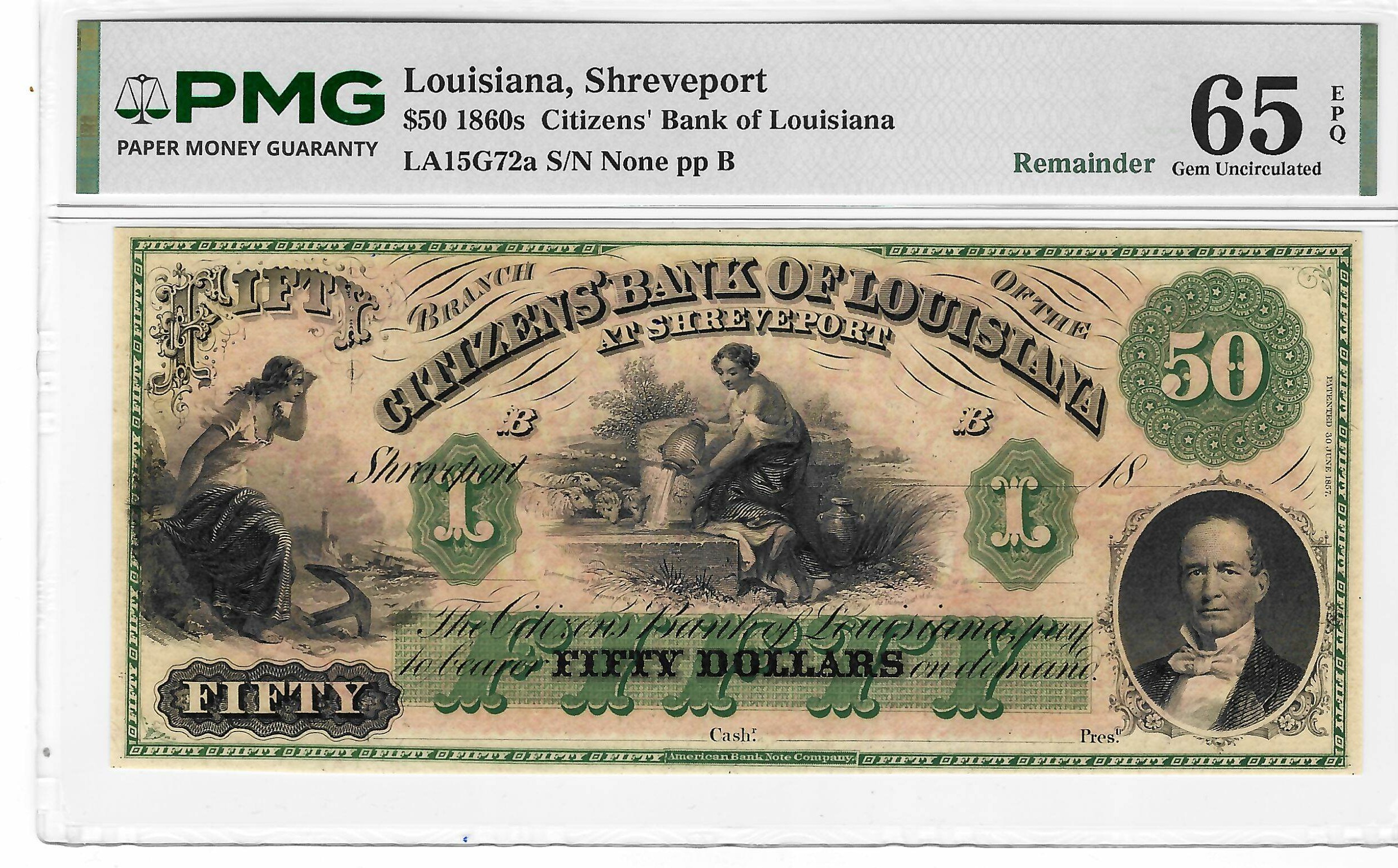 New Store Items 1860 $50 SHREVEPORT, LA-CITIZENS BANK OF LOUISIANA-REMAINDER, PMG GEM UNC 65 EPQ New Store Items 1860 $50 SHREVEPORT, LA-CITIZENS BANK OF LOUISIANA-REMAINDER, PMG GEM UNC 65 EPQ