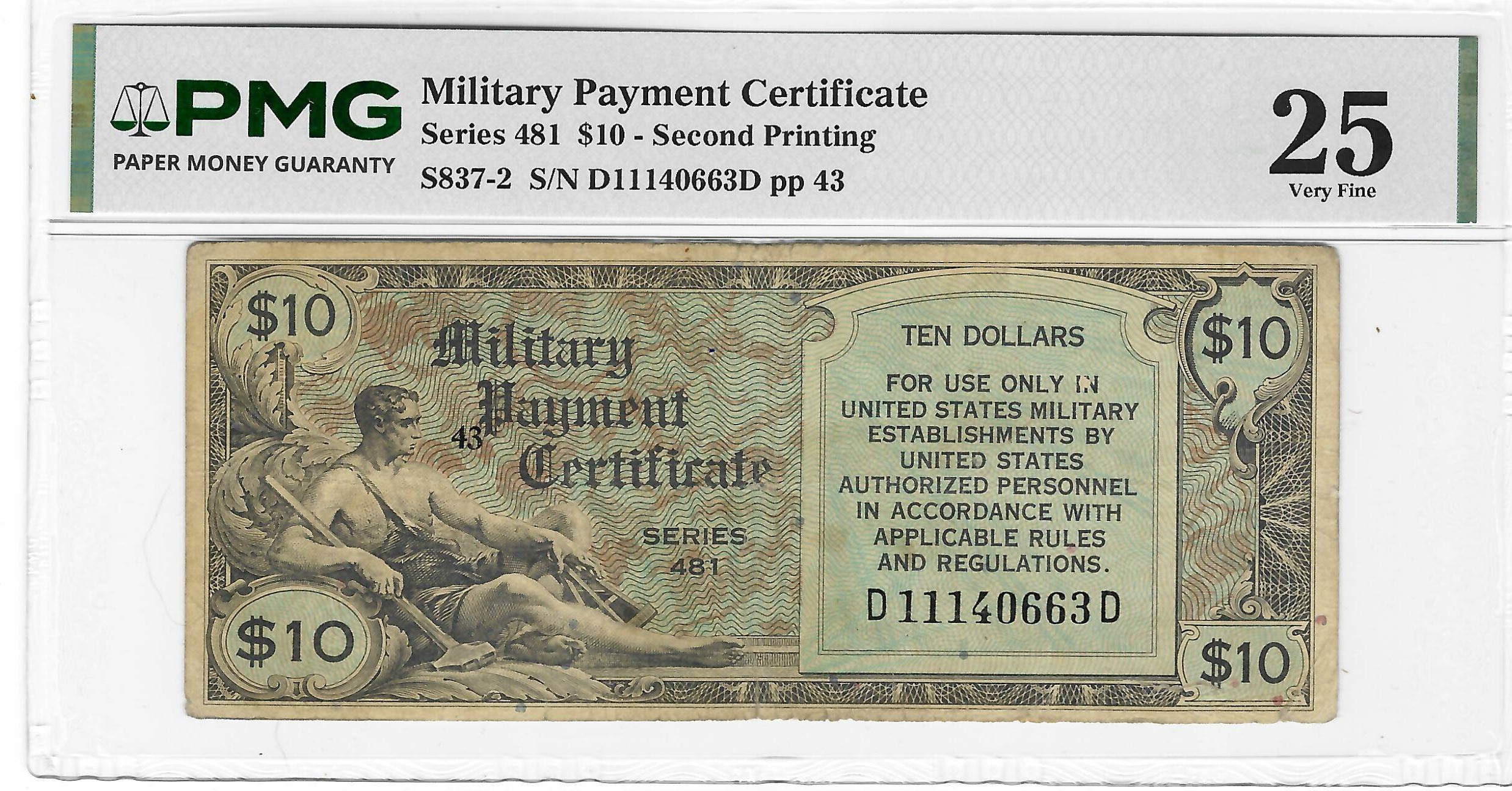 Military Payment Certificates SERIES 481 $10 MPC MILITARY PAYMENT CERTIFICATE S837-2 – PMG VF-25, TOUGH! Military Payment Certificates SERIES 481 $10 MPC MILITARY PAYMENT CERTIFICATE S837-2 – PMG VF-25, TOUGH!