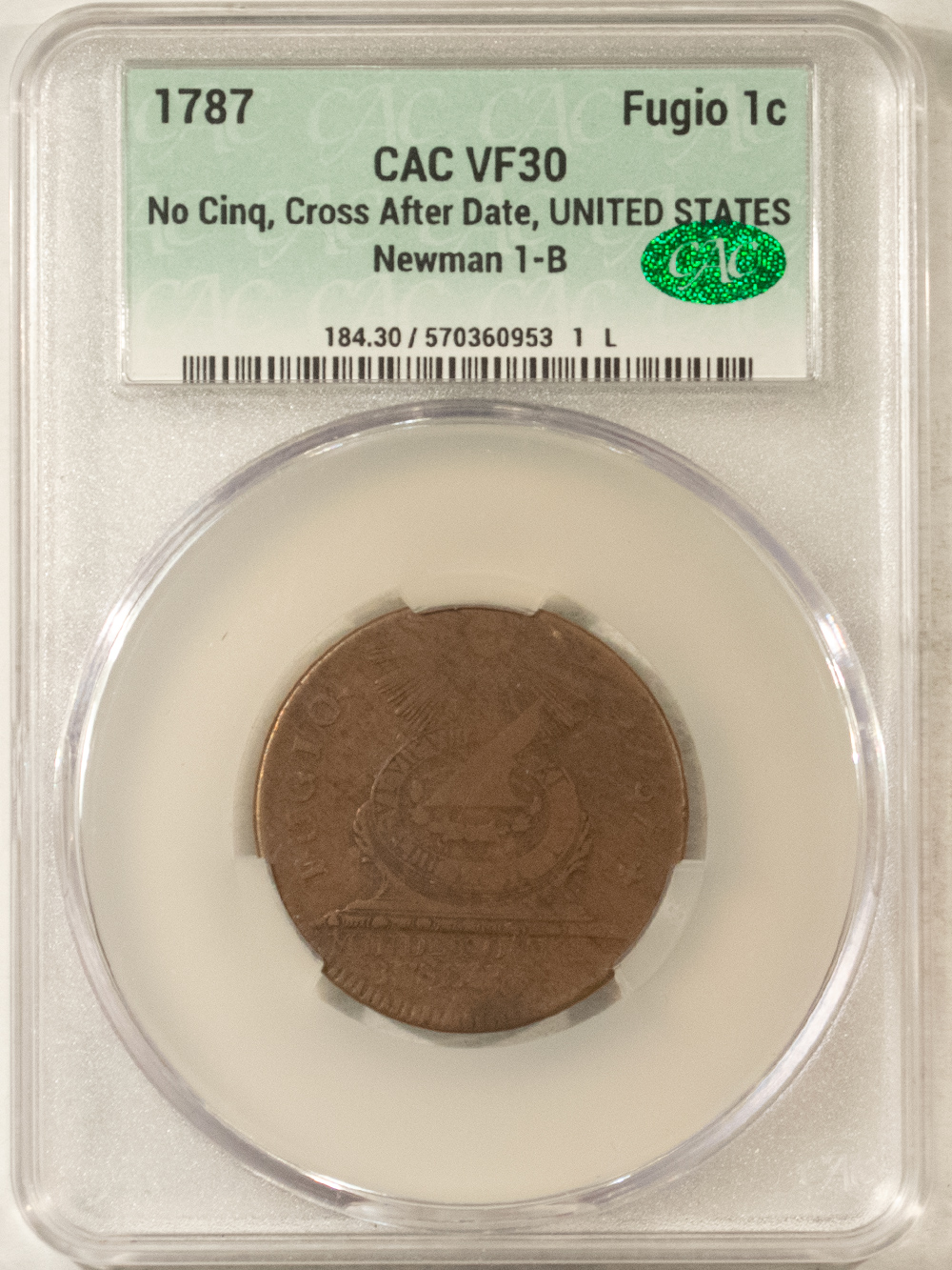CAC Approved Coins 1787 FUGIO CENT NO CINQ CROSS AFTER DATE, UNITED STATES NEWMAN 1B CACG VF-30 CAC CAC Approved Coins 1787 FUGIO CENT NO CINQ CROSS AFTER DATE, UNITED STATES NEWMAN 1B CACG VF-30 CAC