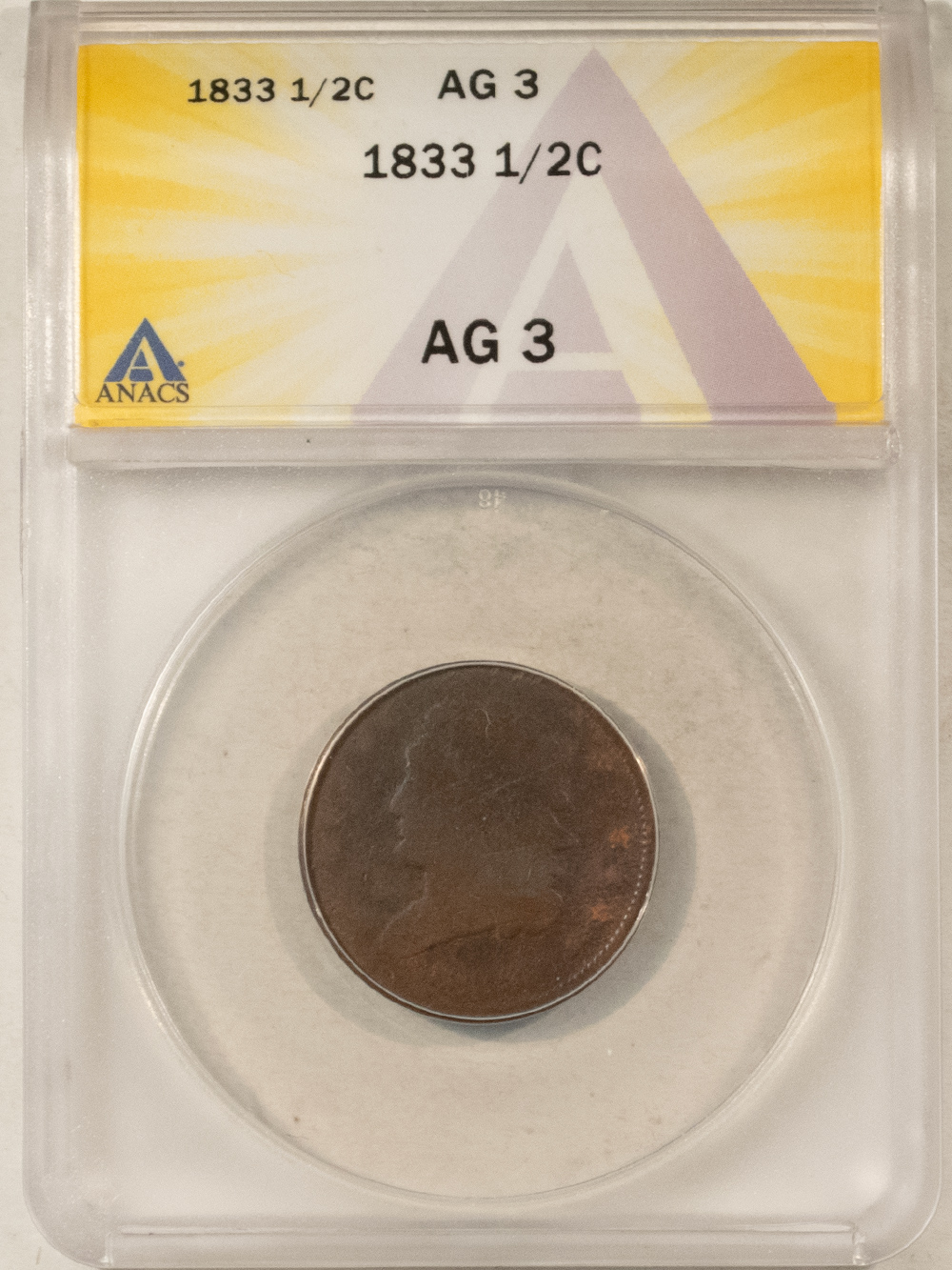 Classic Head Half Cents 1833 CLASSIC HEAD HALF CENT – ANACS AG-3 Classic Head Half Cents 1833 CLASSIC HEAD HALF CENT – ANACS AG-3