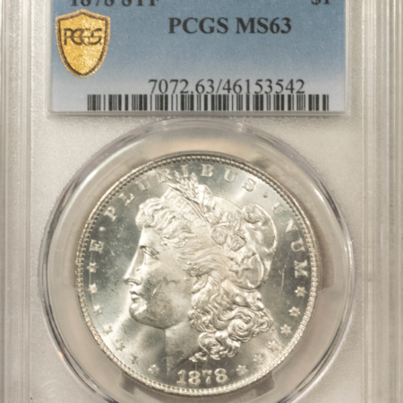 Dollars 1878 8TF $1 MORGAN DOLLAR – PCGS MS-63, BLAST WHITE!