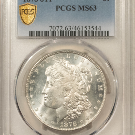Dollars 1878 8TF $1 MORGAN DOLLAR – PCGS MS-63, BLAST WHITE!