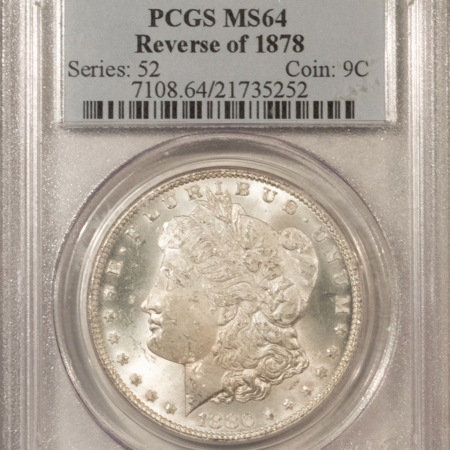 Dollars 1880/79-CC REVERSE OF 1878 MORGAN DOLLAR – PCGS MS-64 BLAZING WHITE CARSON CITY