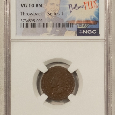 Indian 1870 INDIAN CENT – NGC VG-10 BN, BULLION PLUS THROWBACK SERIES I