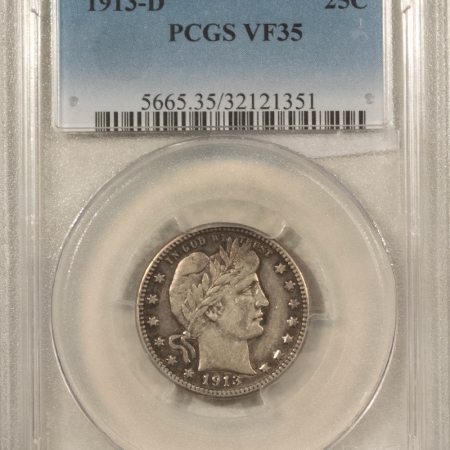 Barber Quarters 1913-D BARBER QUARTER – PCGS VF-35