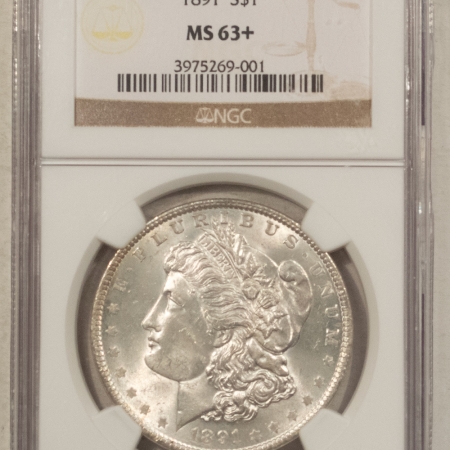 Dollars 1891 $1 MORGAN DOLLAR – NGC MS-63+ WHITE AND CHOICE!