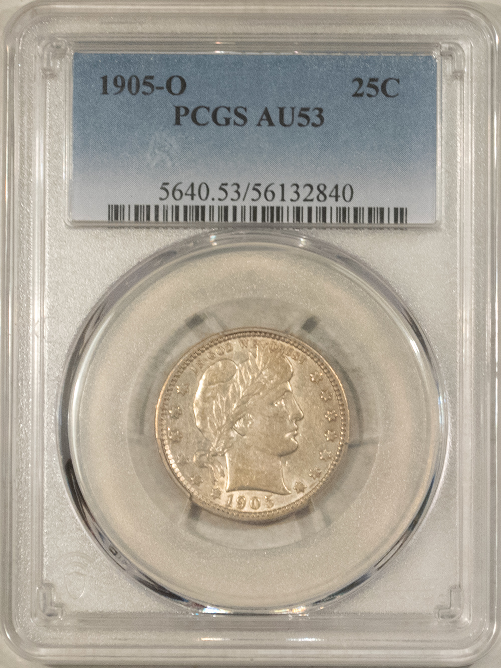 Barber Quarters 1905-O BARBER QUARTER – PCGS AU-53 Barber Quarters 1905-O BARBER QUARTER – PCGS AU-53
