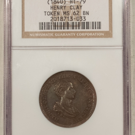 Exonumia (1840) HT-79 HENRY CLAY TOKEN – NGC MS-62 BN, PRE CAMPAIGN TOKEN, SCARCE!