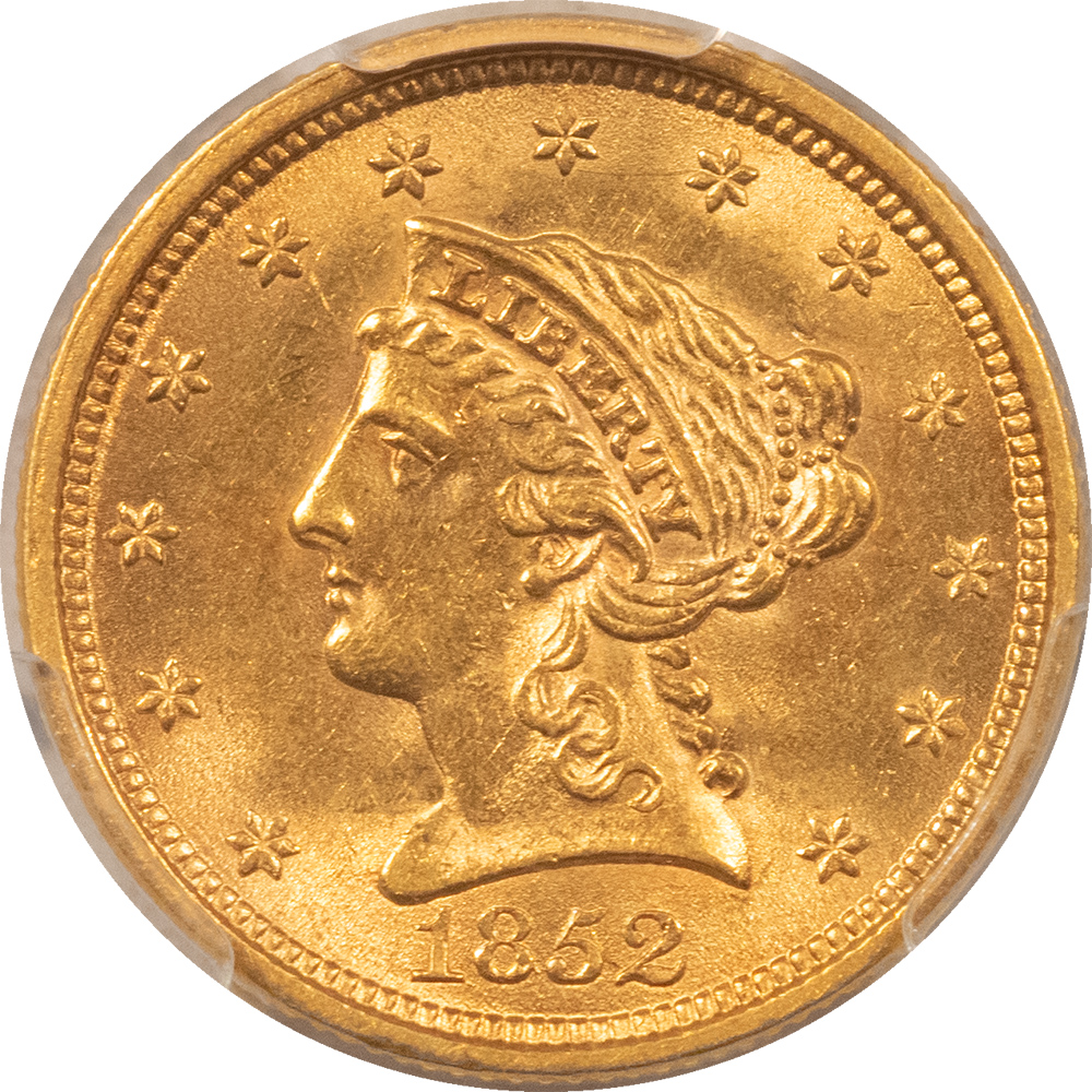 $2.50 1852 $2.50 LIBERTY GOLD QUARTER EAGLE – PCGS MS-62, EARLY DATE! $2.50 1852 $2.50 LIBERTY GOLD QUARTER EAGLE – PCGS MS-62, EARLY DATE!
