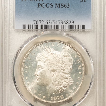 Dollars 1878 8TF $1 MORGAN DOLLAR – PCGS MS-63, BLAST WHITE & CHOICE! FIRST YEAR!