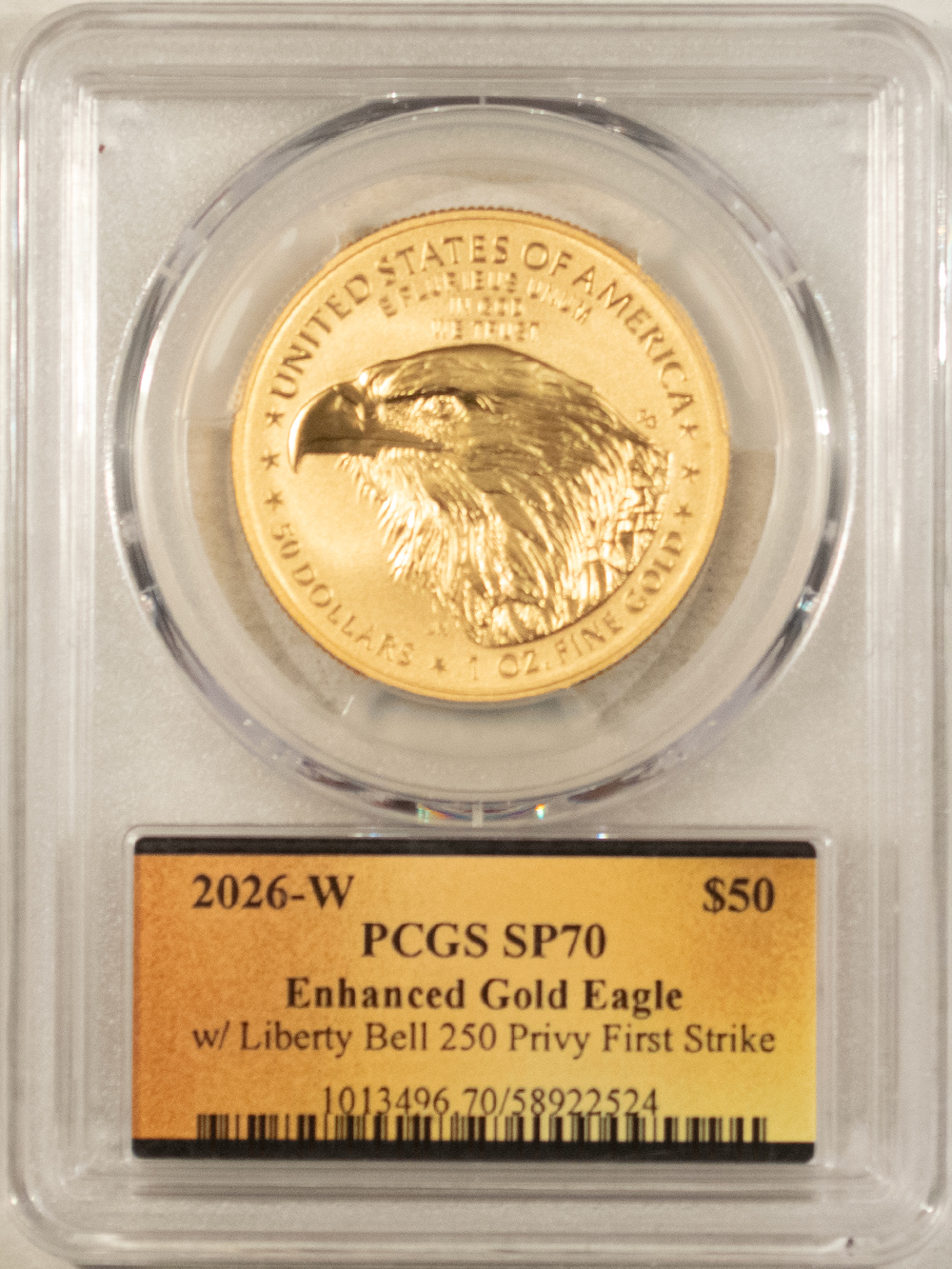 American Gold Eagles, Buffaloes, & Liberty Series 2026-W $50 ENHANCED 1 OZ AMERICAN GOLD EAGLE 250TH PRIVY PCGS SP-70 FIRST STRIKE American Gold Eagles, Buffaloes, & Liberty Series 2026-W $50 ENHANCED 1 OZ AMERICAN GOLD EAGLE 250TH PRIVY PCGS SP-70 FIRST STRIKE