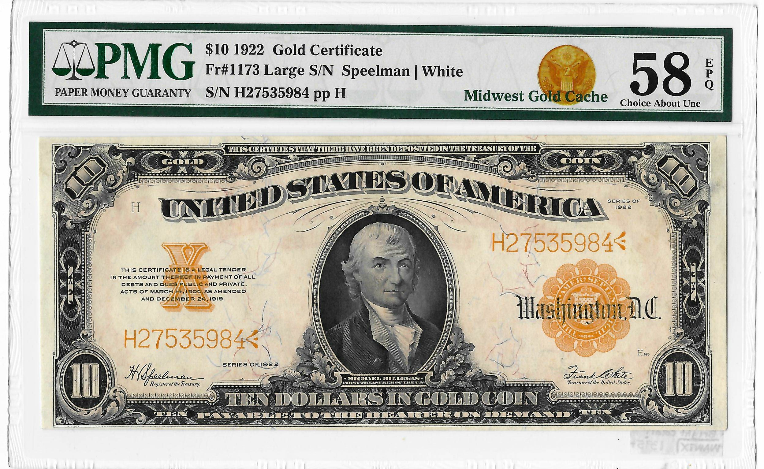 Large Gold Certificates 1922 $10 GOLD CERTIFICATE, #FR-1173 SPEELMAN-WHITE, PMG CH AU-58 EPQ; LOOKS CU! Large Gold Certificates 1922 $10 GOLD CERTIFICATE, #FR-1173 SPEELMAN-WHITE, PMG CH AU-58 EPQ; LOOKS CU!