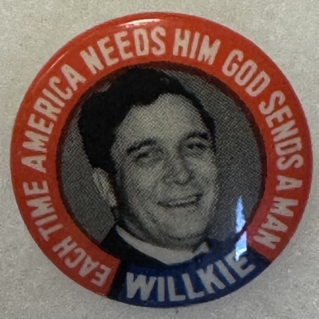 New Store Items 1940 WENDELL WILLKIE “GOD SENDS A MAN” 7/8″ CLASSIC CAMPAIGN BUTTON-SCARCE/MINT!