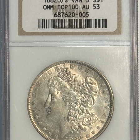 Dollars 1882-O/S $1 MORGAN DOLLAR VAM-3 – NGC AU-53, OMM-TOP 100!