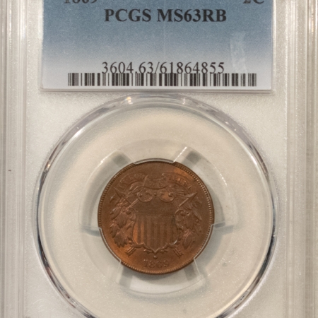 New Certified Coins 1869 TWO CENT PIECE – PCGS MS-63 RB ATTRACTIVE CHOICE & PQ!