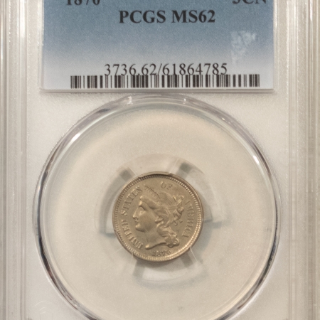 New Certified Coins 1870 THREE CENT NICKEL – PCGS MS-62