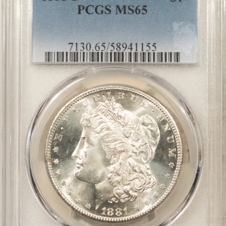 Dollars 1881-S $1 MORGAN DOLLAR – PCGS MS-65, BLAST WHITE!