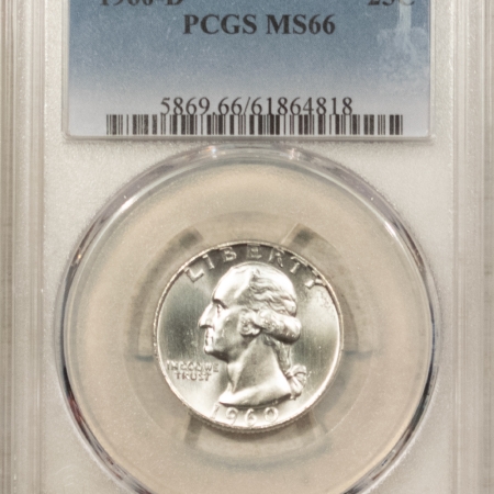 New Certified Coins 1960-D WASHINGTON QUARTER – PCGS MS-66, SUPERB! TRUE GEMS ARE SCARCE!