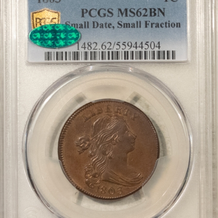CAC Approved Coins 1803 DRAPED BUST LARGE CENT SM DATE SM FRACTION PCGS MS-62 BN CAC FRESH & PQ!