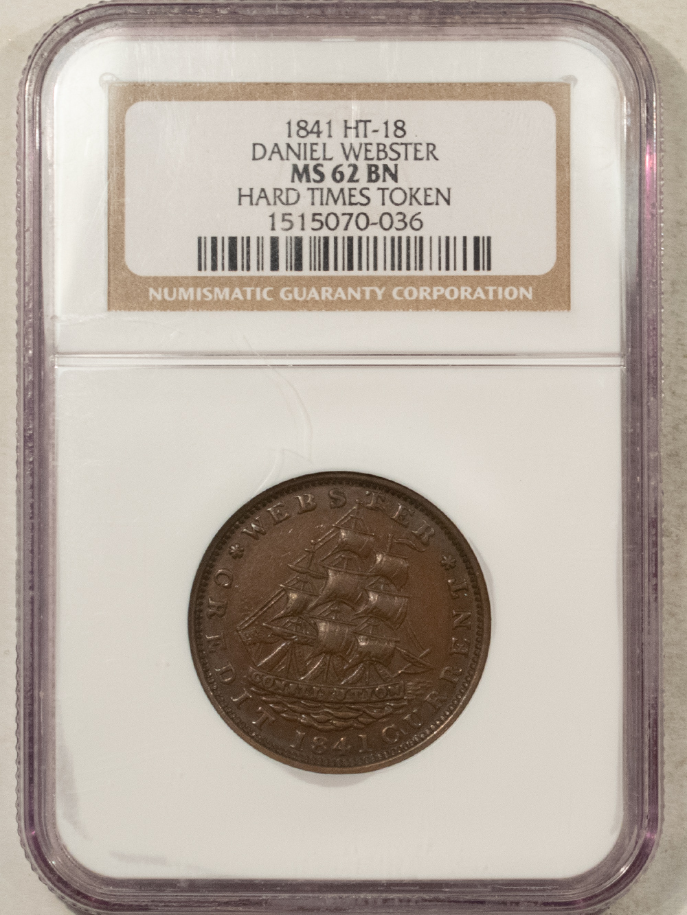 Civil War & Hard Times 1841 HT-18 DANIEL WEBSTER HARD TIMES TOKEN – NGC MS-62 BN Civil War & Hard Times 1841 HT-18 DANIEL WEBSTER HARD TIMES TOKEN – NGC MS-62 BN