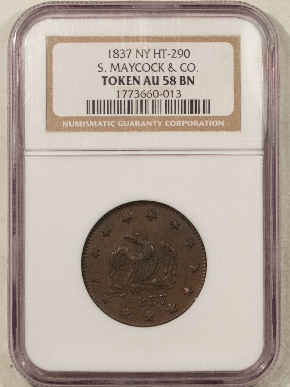 Civil War & Hard Times 1837 NY HT-290 S MAYCOCK & CO HARD TIMES TOKEN – NGC AU-58 BN Civil War & Hard Times 1837 NY HT-290 S MAYCOCK & CO HARD TIMES TOKEN – NGC AU-58 BN