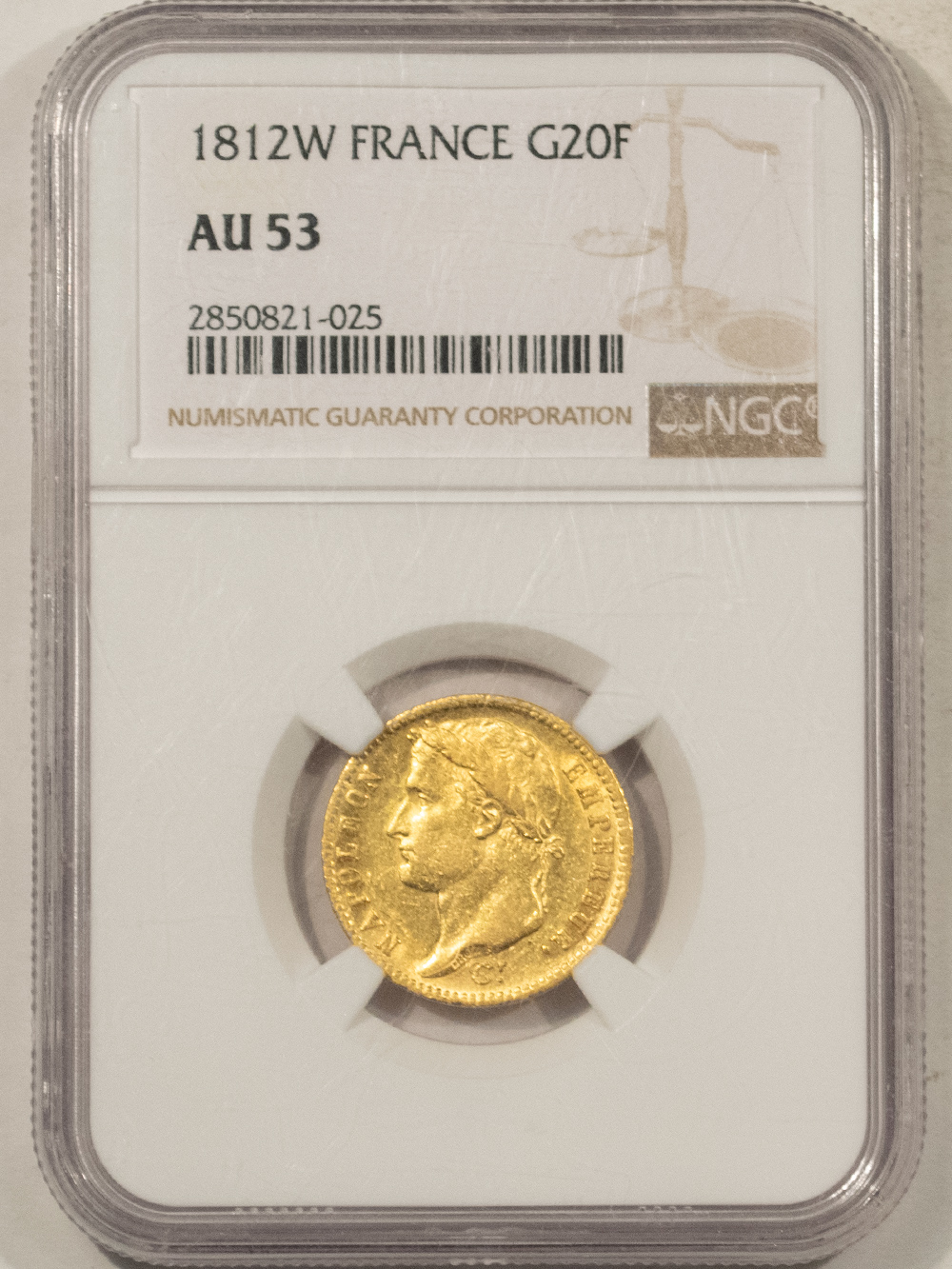Bullion 1812-W FRANCE GOLD 20 FRANCS, NAPOLEON BONAPARTE EMPEROR – NGC AU-53 Bullion 1812-W FRANCE GOLD 20 FRANCS, NAPOLEON BONAPARTE EMPEROR – NGC AU-53