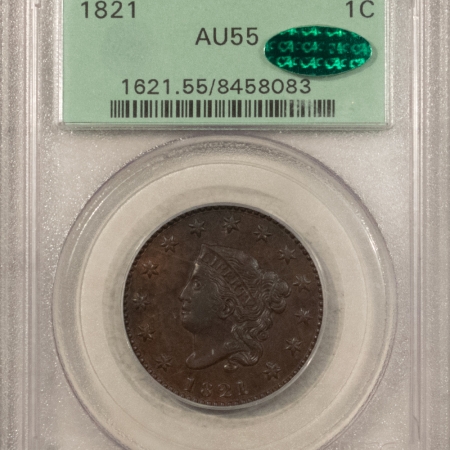 CAC Approved Coins 1821 CORONET HEAD LARGE CENT – PCGS AU-55, PQ++, OLD GREEN HOLDER, CAC APPROVED!