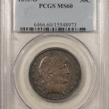 Barber Halves 1893-O BARBER HALF DOLLAR – PCGS MS-60, TOUGH DATE!